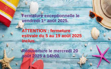 Fermetureestivale2025v3